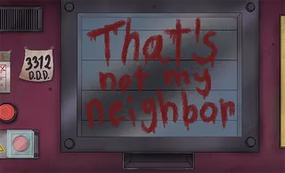 image game That's Not My Neighbor